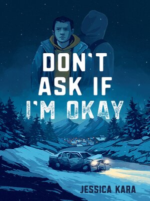 cover image of Don't Ask If I'm Okay